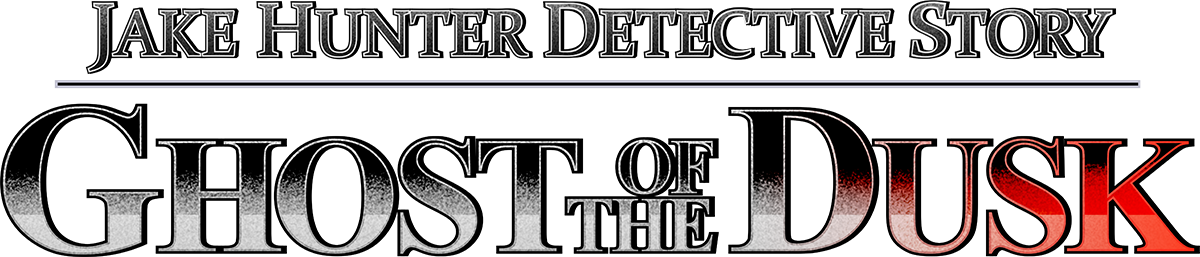 Jake Hunter Detective Story: Ghost of The Dusk | Official Site